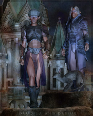 Druzila and Darius